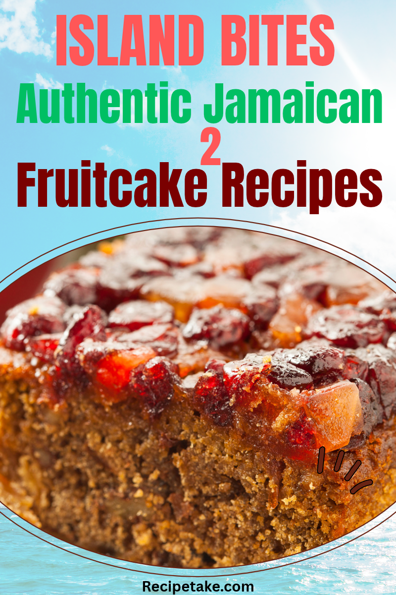 2 Island Bites Fruitcake Recipes